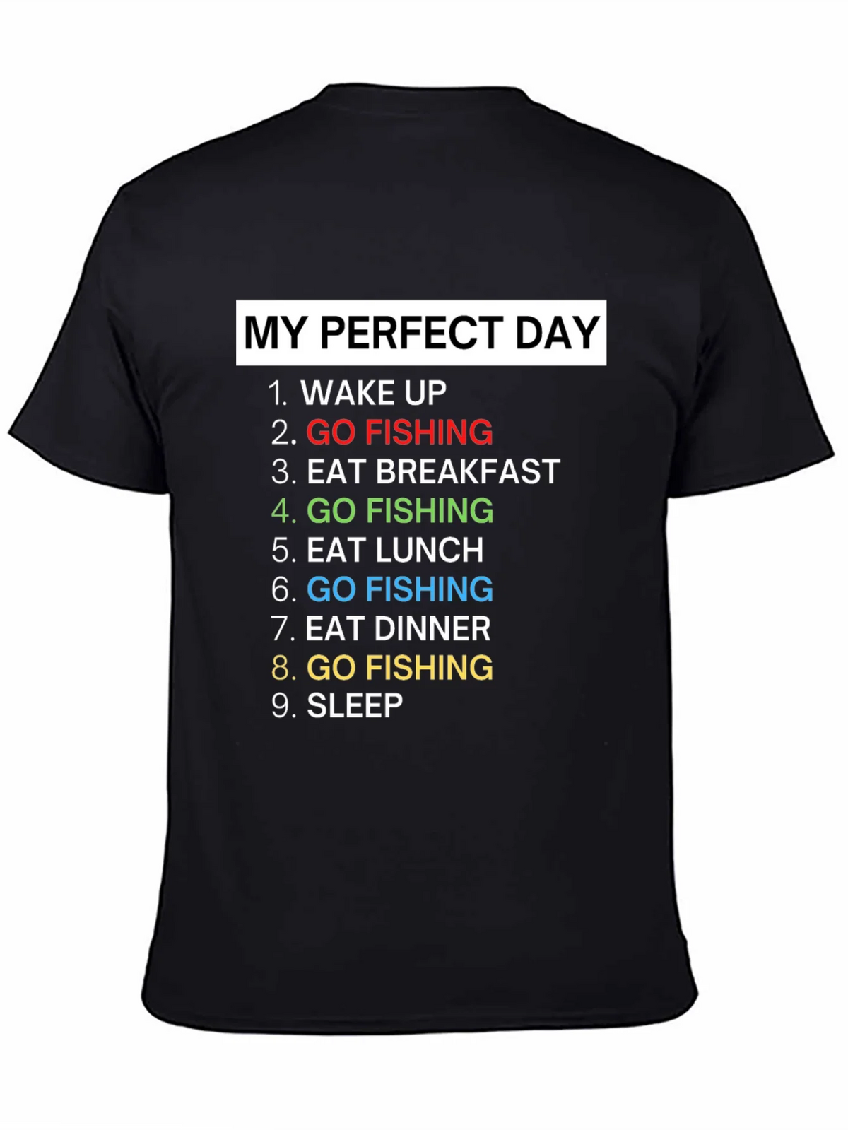 My Perfect Day Fishing T-Shirt Gift for Fisherman