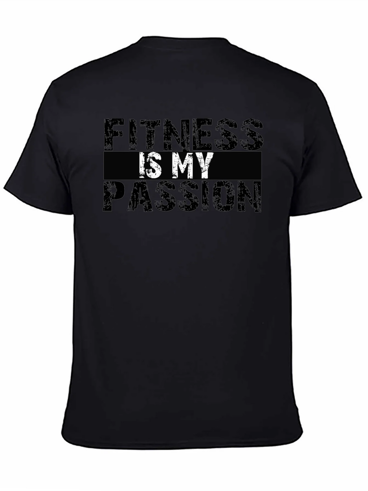 Fitness is My Passion T-Shirt - Gym Workout Apparel