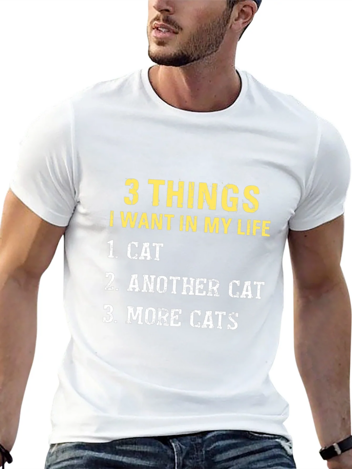 3 Things I Want In My Life Cat T-Shirt