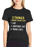 3 Things I Want In My Life Cat T-Shirt