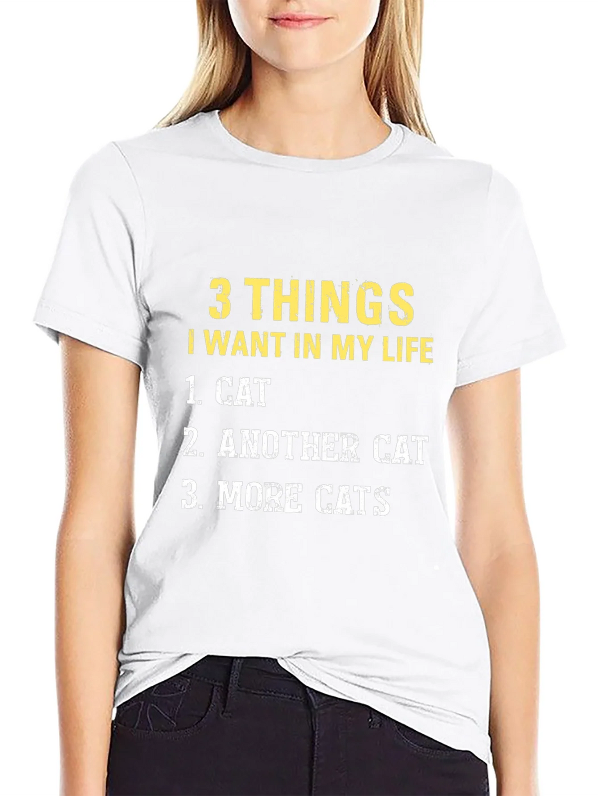 3 Things I Want In My Life Cat T-Shirt
