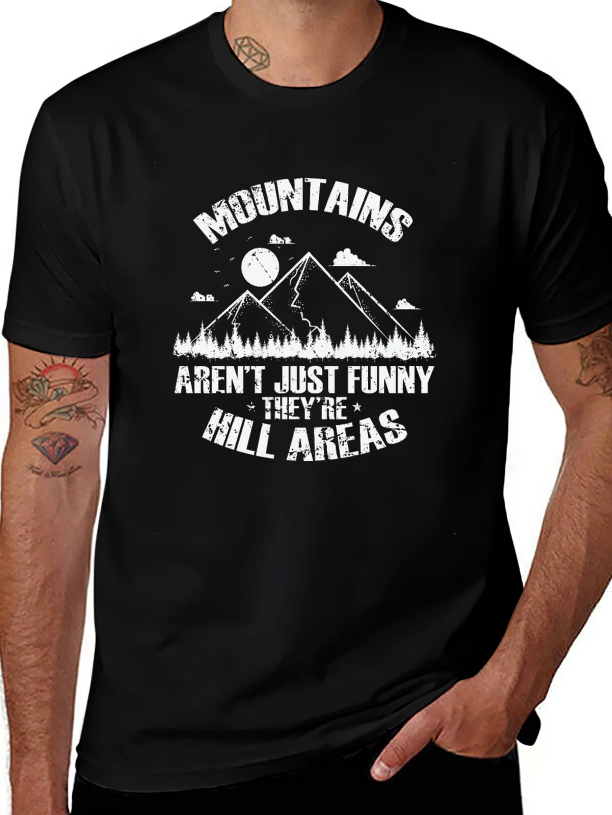 Funny Mountains T-Shirt - Hill Areas Pun