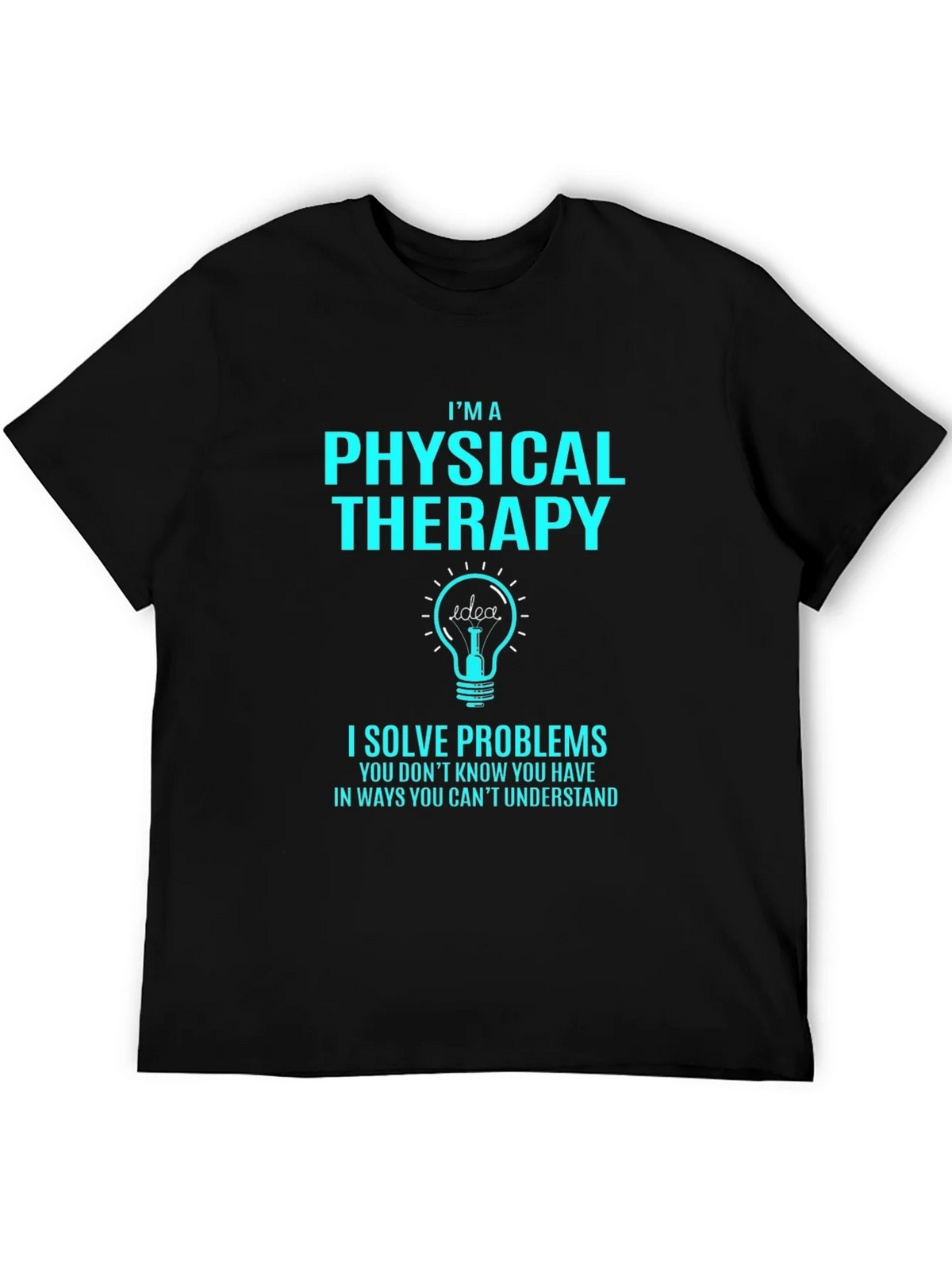 Physical Therapy Problem Solver T-Shirt
