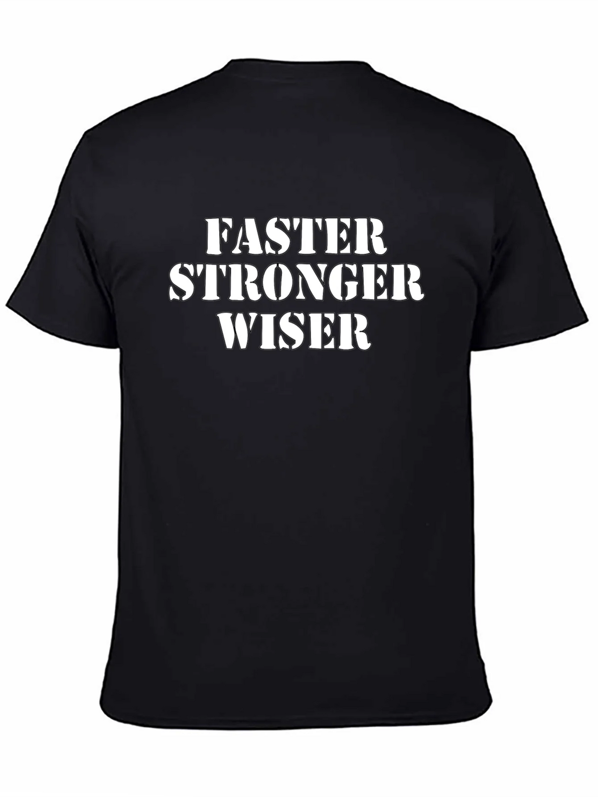 Faster Stronger Wiser Graphic Tee