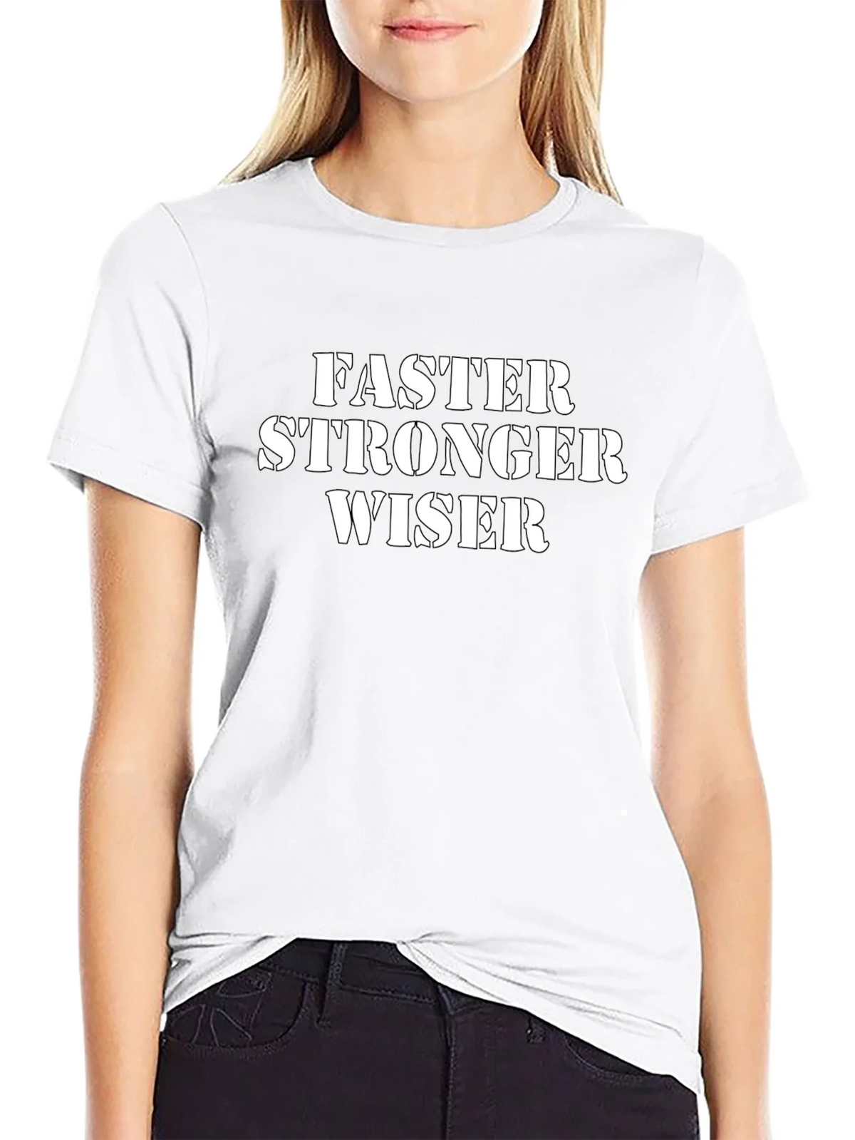 Faster Stronger Wiser Graphic Tee