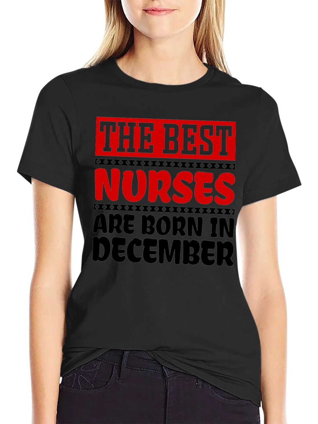 The Best Nurses are Born in December T-Shirt