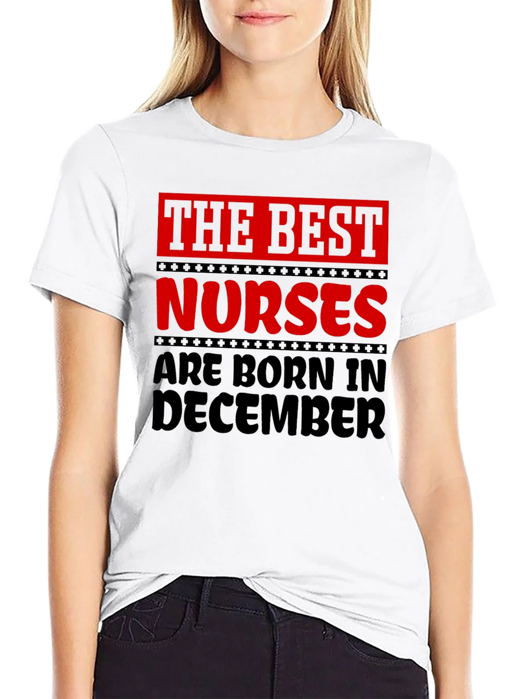 The Best Nurses are Born in December T-Shirt