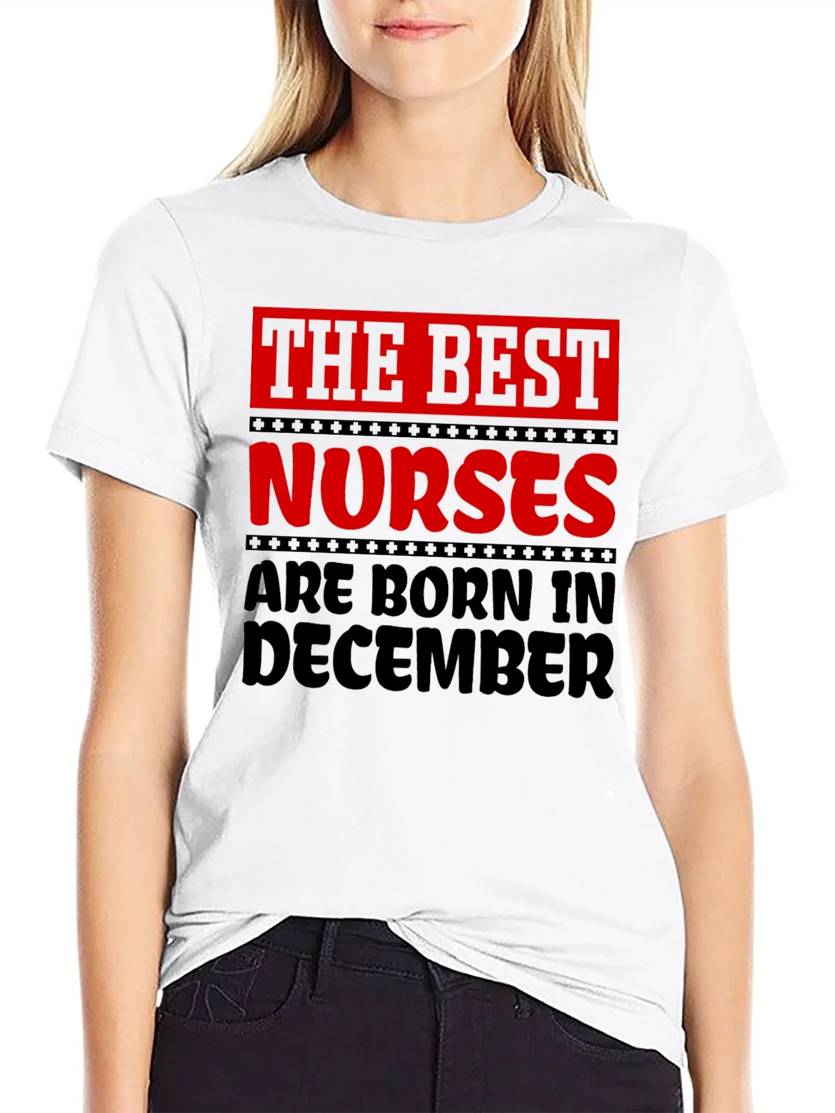 The Best Nurses are Born in December T-Shirt
