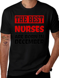 The Best Nurses are Born in December T-Shirt