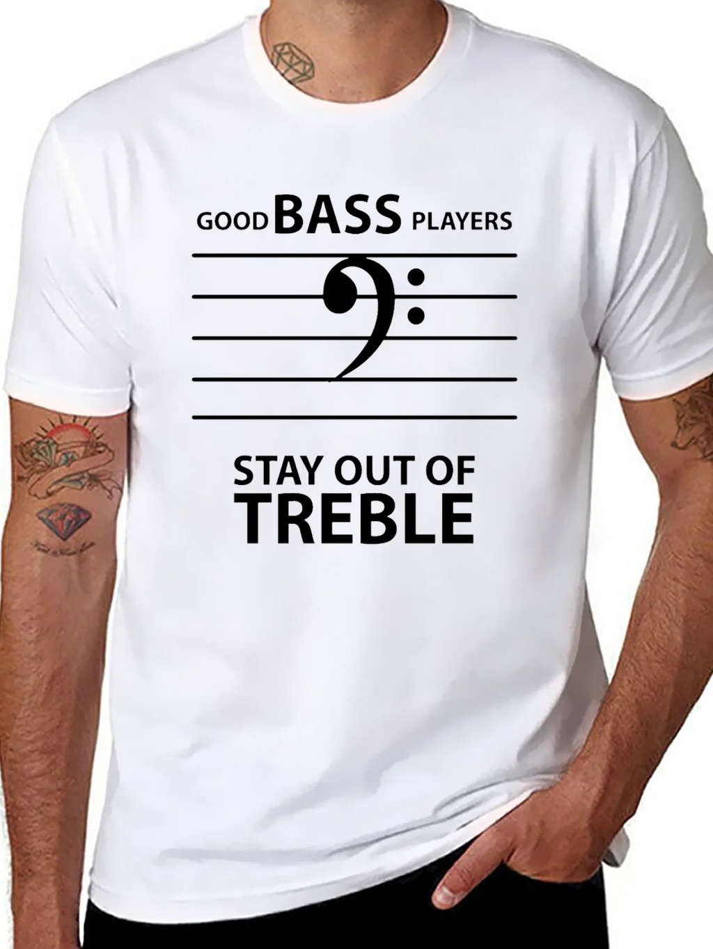 Good Bass Players Stay Out of Treble Black T-Shirt