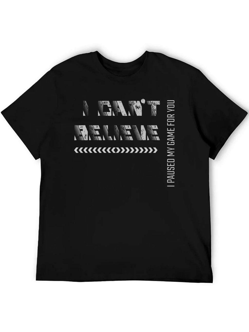 I Paused My Game T-Shirt - Gamer Humor