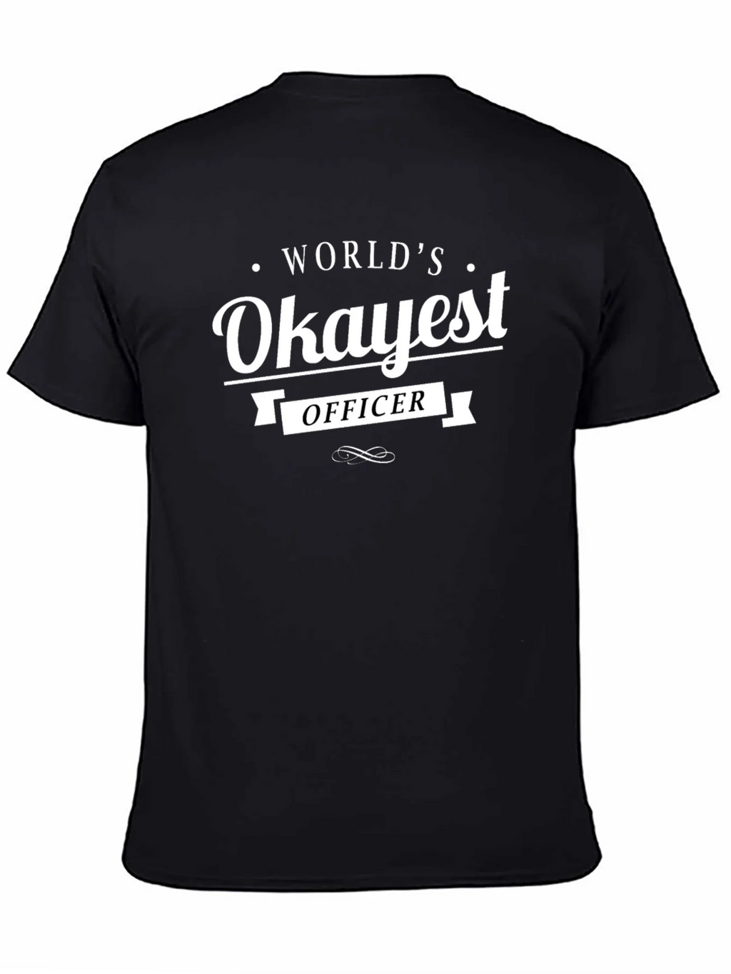 Worlds Okayest Officer T-Shirt - Funny Graphic Tee