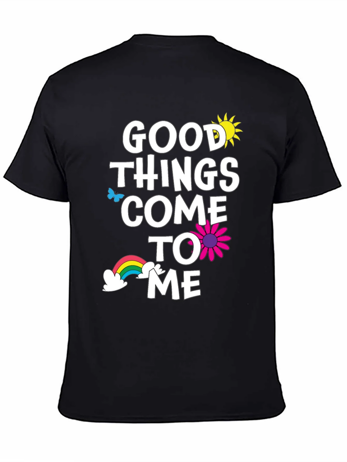 Good Things Come To Me Graphic Tee