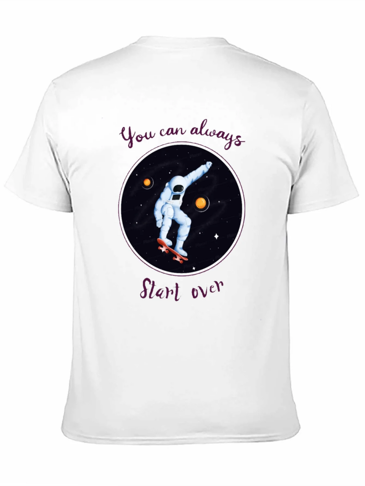 Skateboarding Astronaut T-Shirt - You Can Always Start Over
