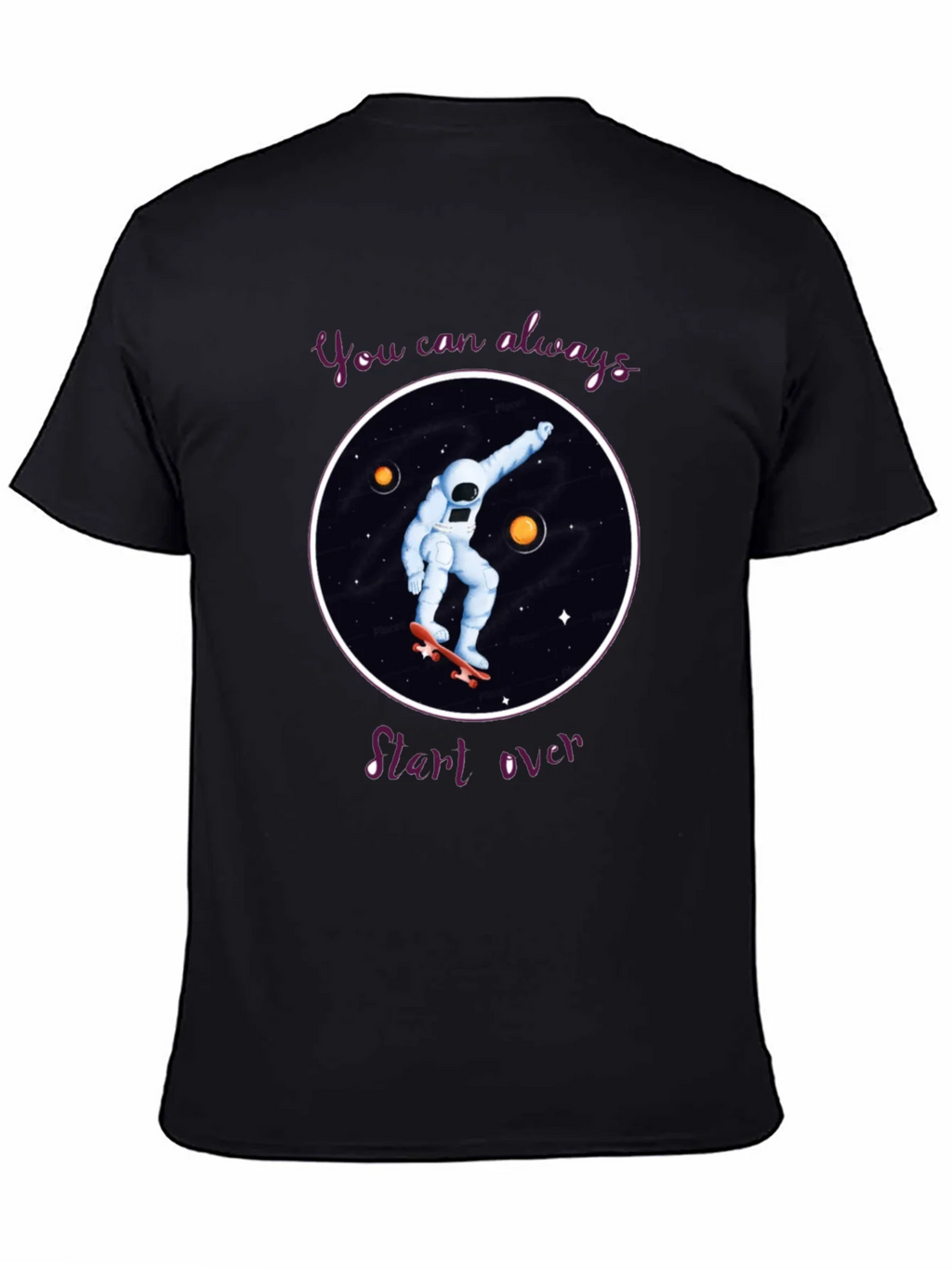 Skateboarding Astronaut T-Shirt - You Can Always Start Over
