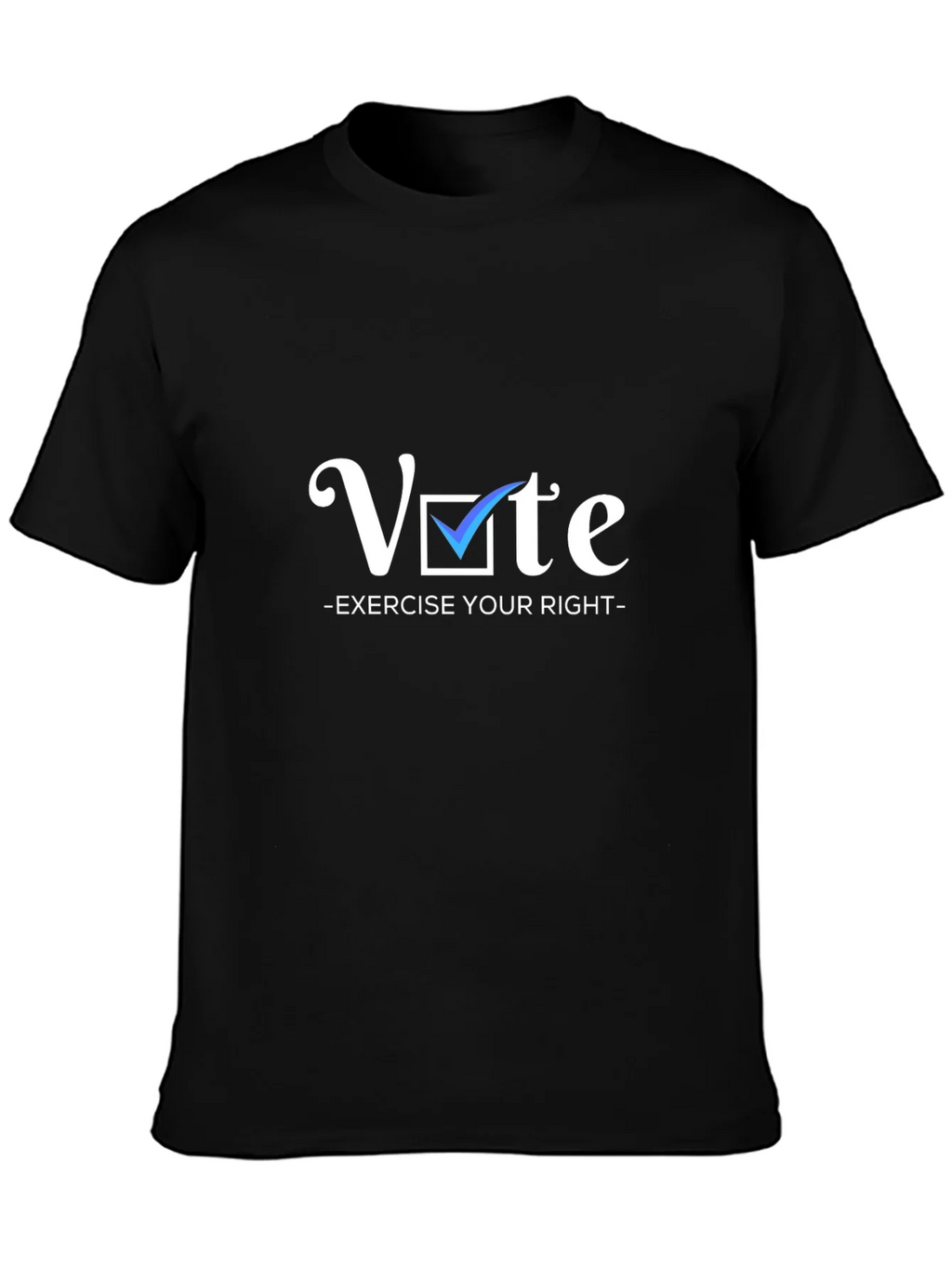 Vote Exercise Your Right T-Shirt