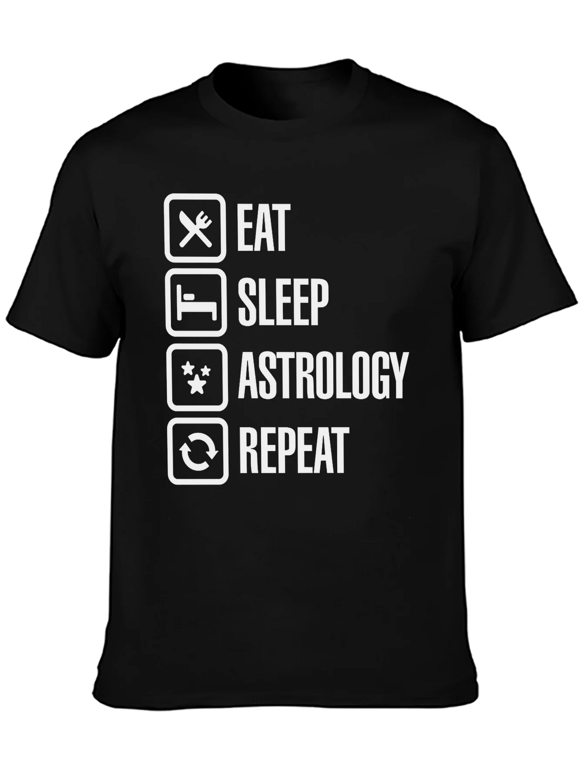 Eat Sleep Astrology Repeat Funny Graphic Tee