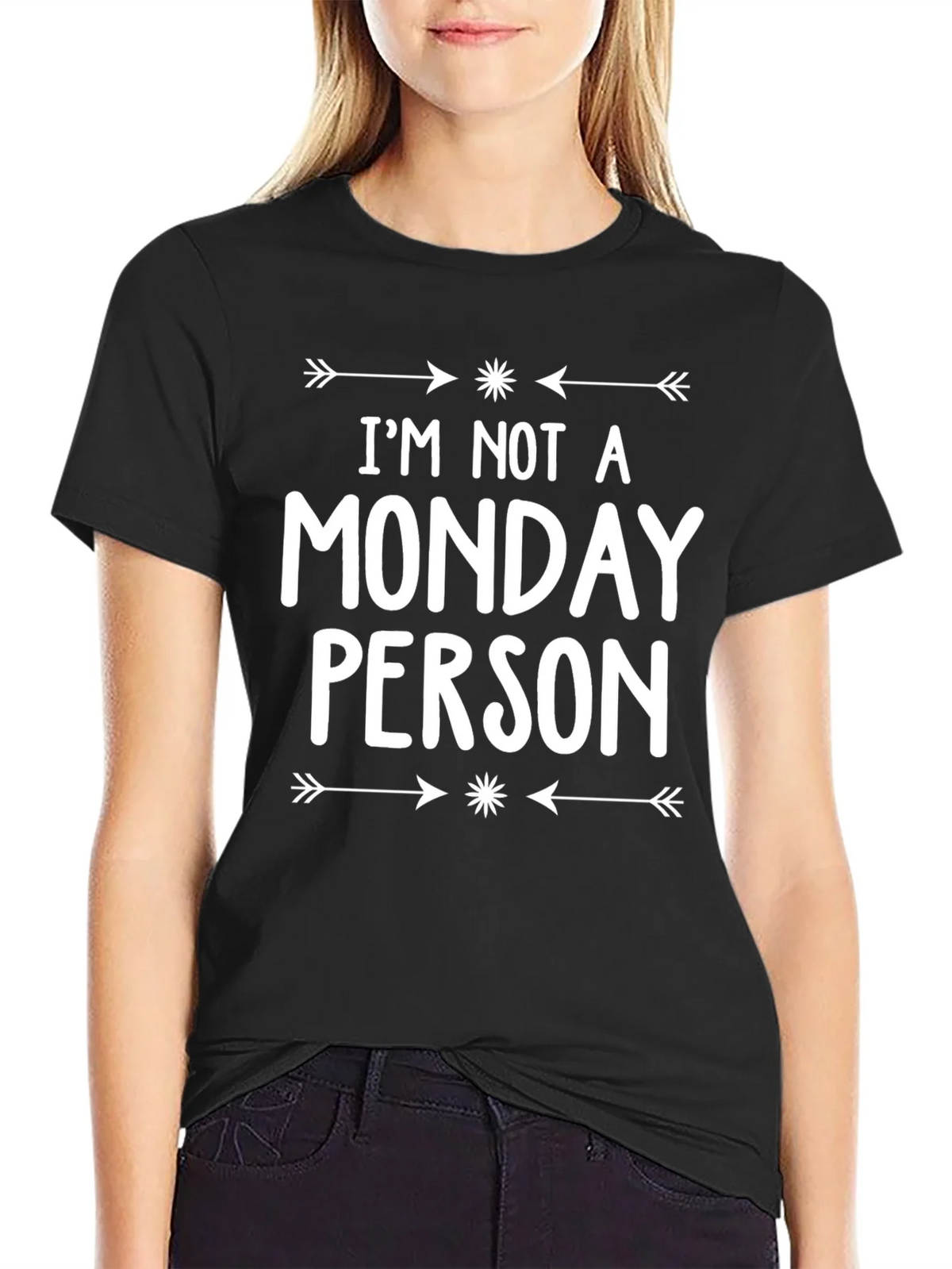 Im Not A Monday Person T-Shirt