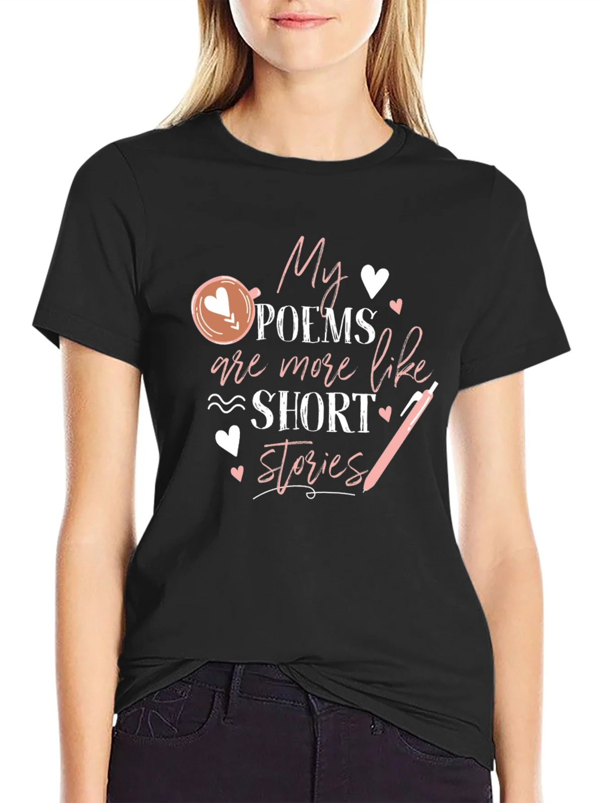 My Poems Are Short Stories T-Shirt