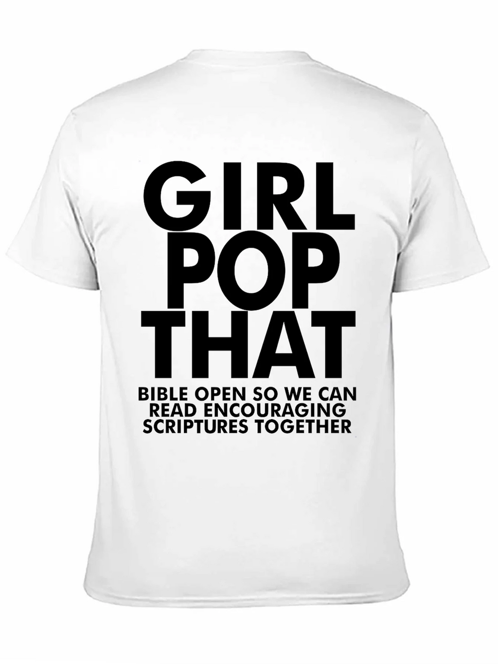 Girl Pop That Graphic T-Shirt