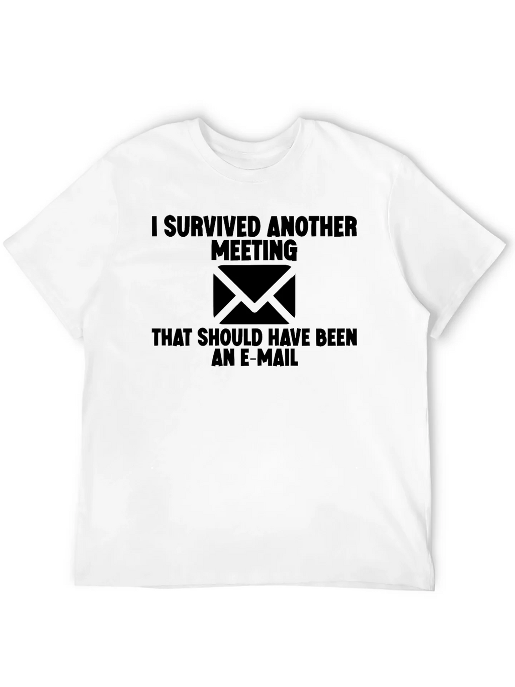 Funny I Survived Another Meeting Graphic Tee