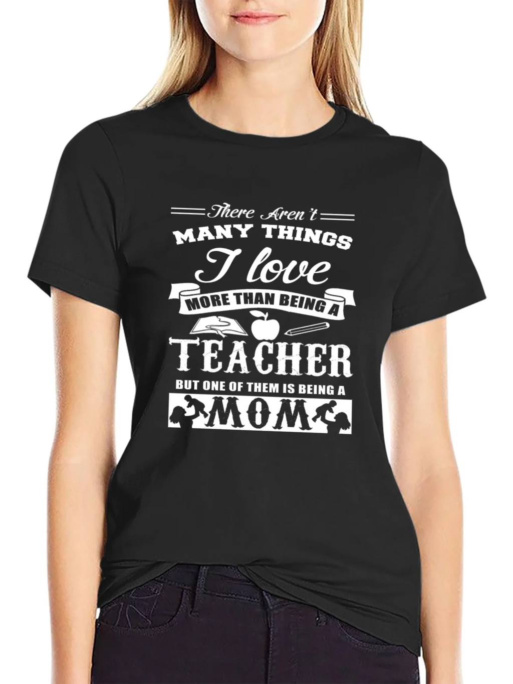 Teacher & Mom Graphic T-Shirt