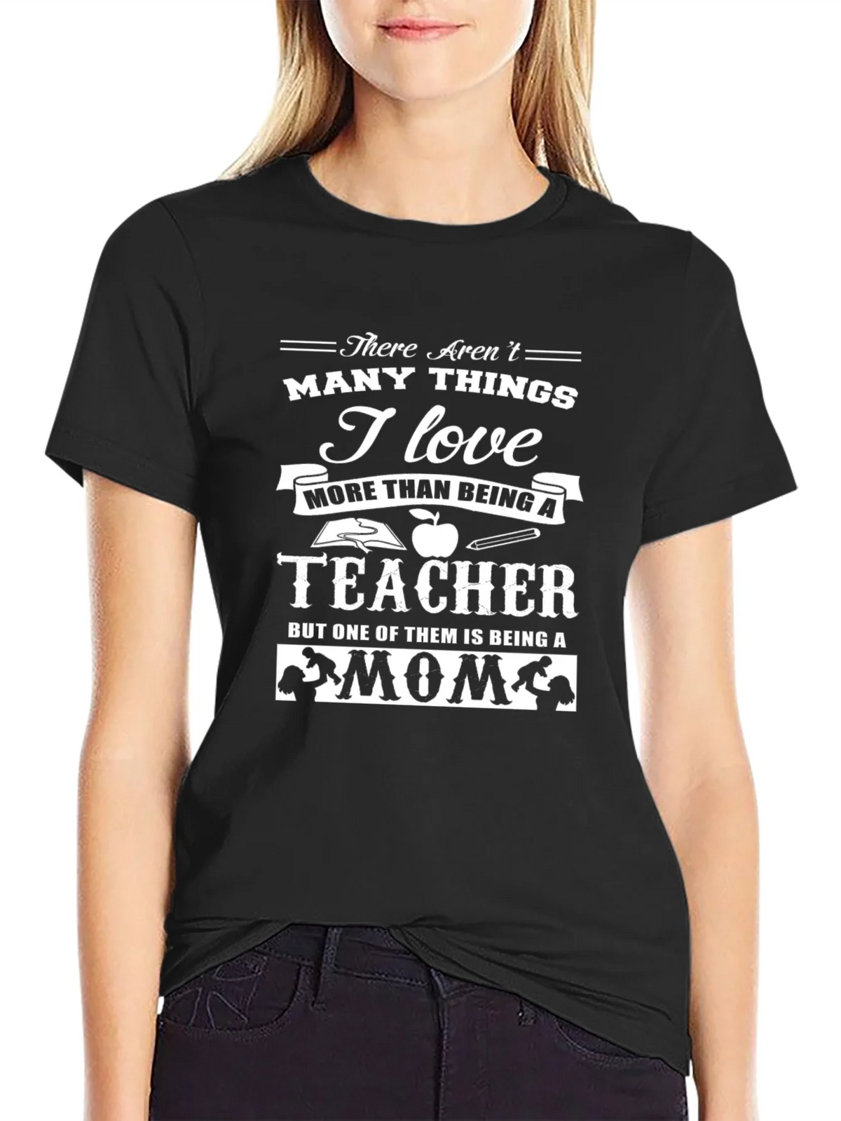 Teacher & Mom Graphic T-Shirt