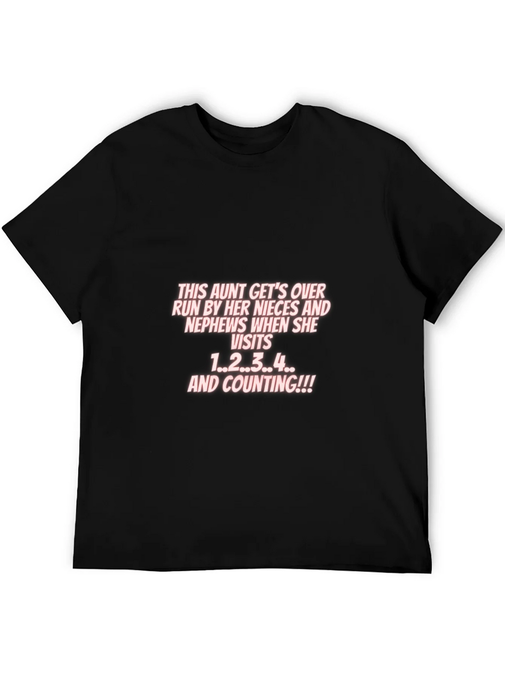 Aunt Nieces Nephews Visit T-Shirt
