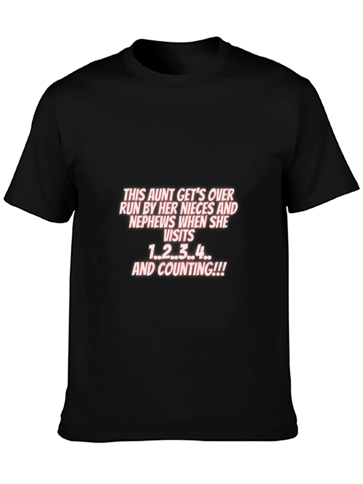 Aunt Nieces Nephews Visit T-Shirt