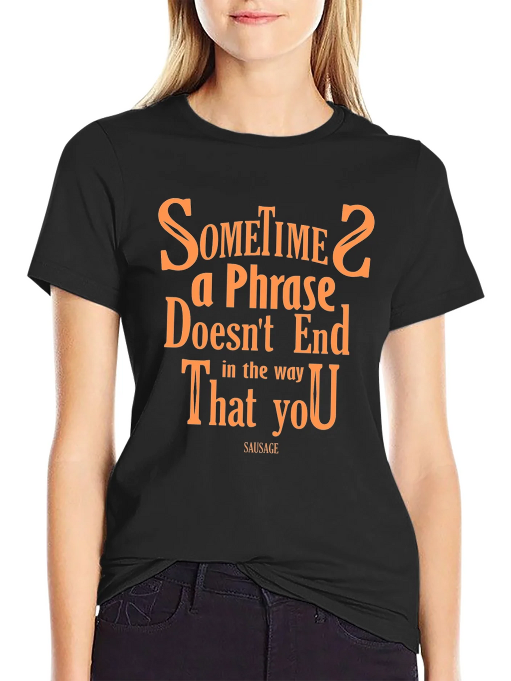 Sometime2 a Phrase T-Shirt