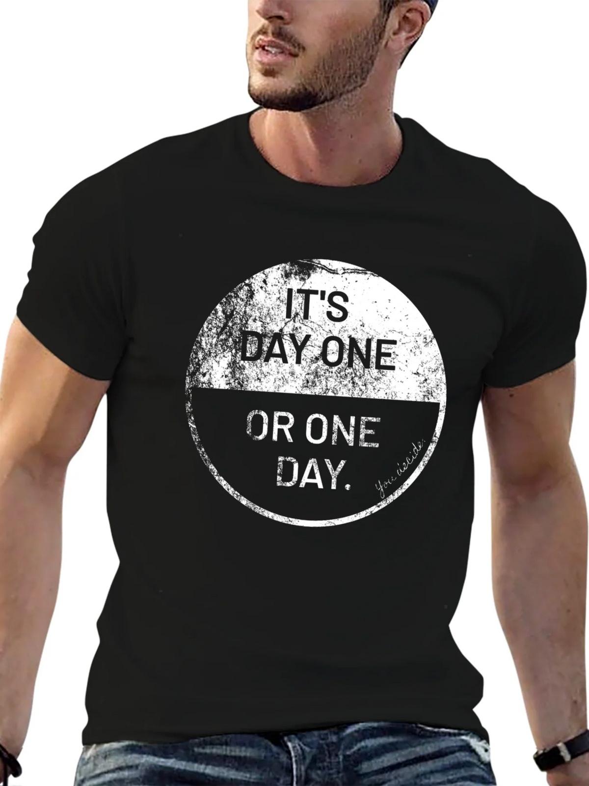 Its Day One Or One Day Black T-Shirt