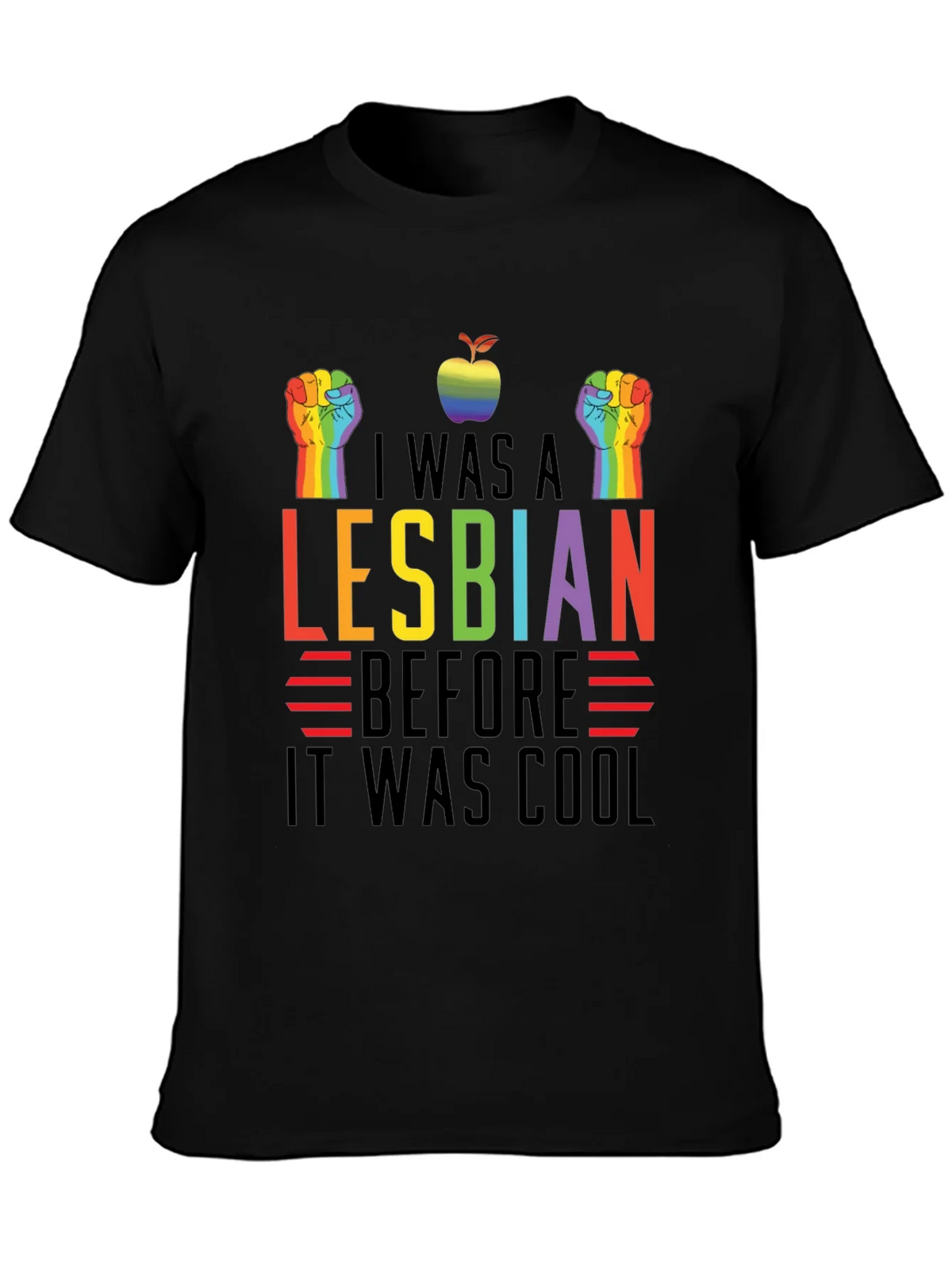 I Was A Lesbian Before It Was Cool T-Shirt LGBTQ