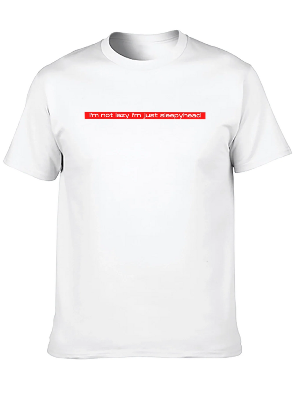 Funny Im Not Lazy Sleepyhead Black T-Shirt