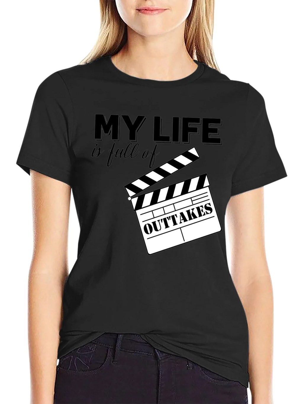 My Life is Full of Outtakes T-Shirt