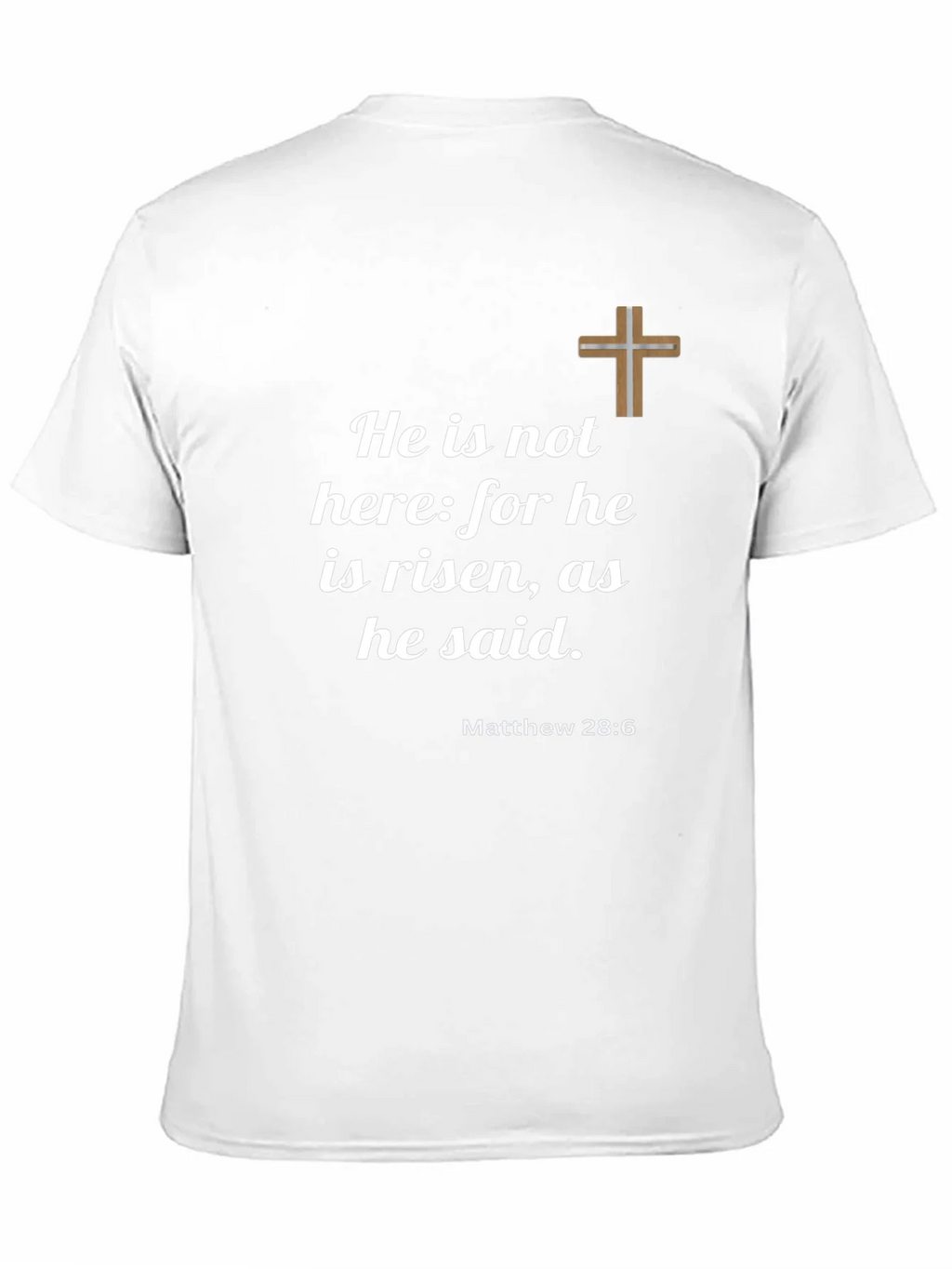 He is Risen T-Shirt - Christian Faith Apparel