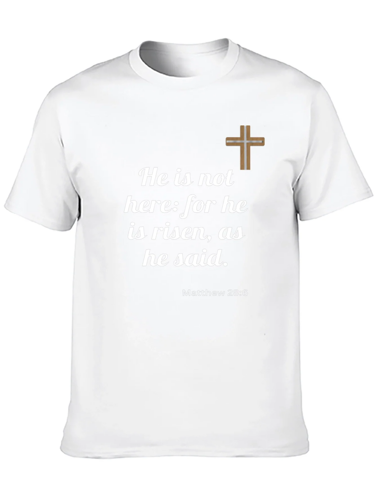 He is Risen T-Shirt - Christian Faith Apparel