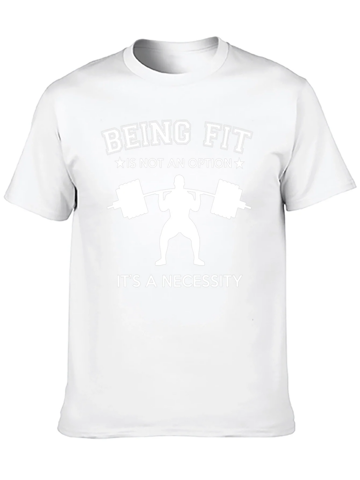 Being Fit Is Not an Option T-Shirt
