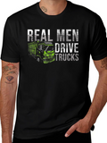 Real Men Drive Trucks Black T-Shirt