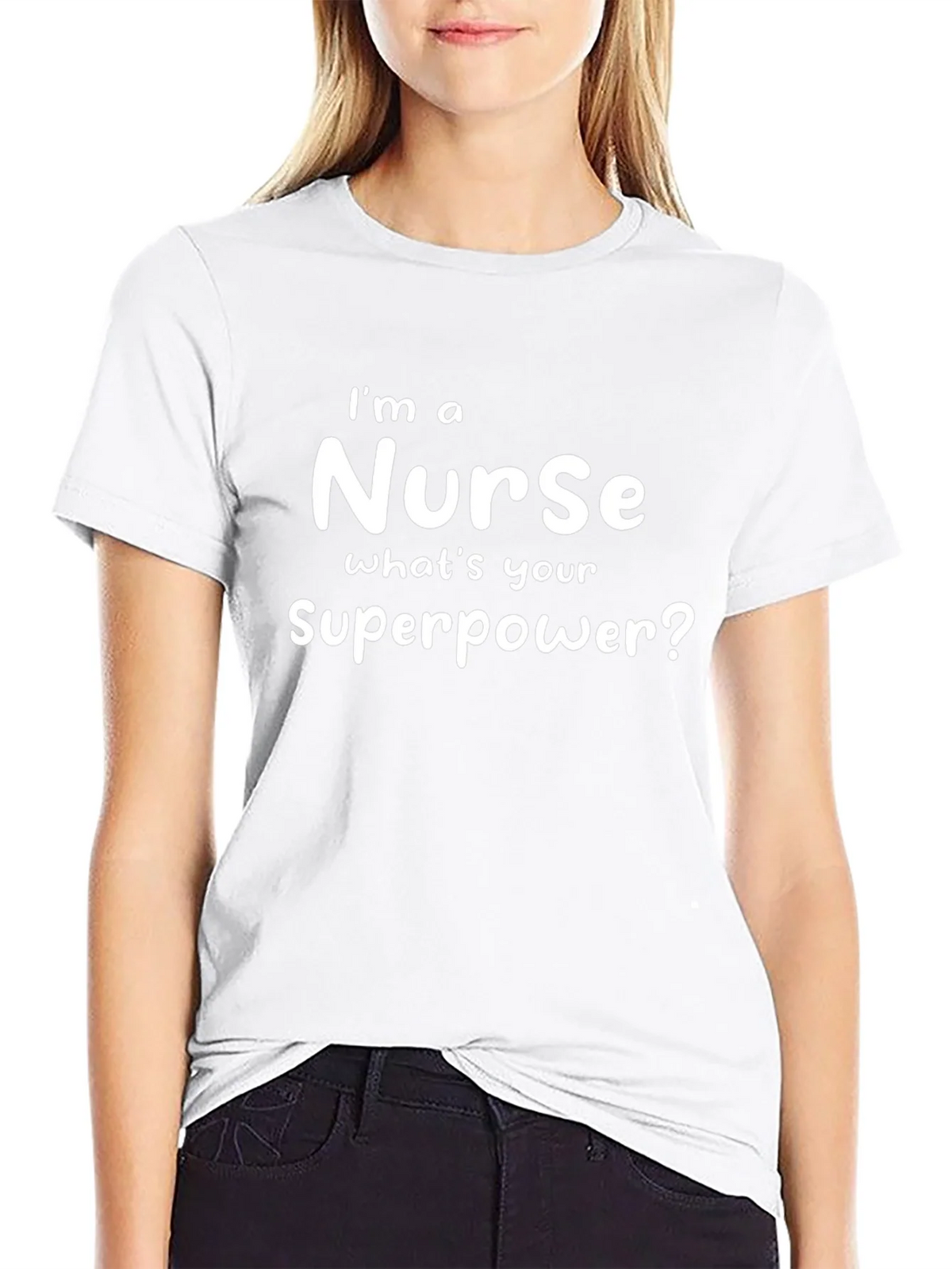 Nurse Superpower T-Shirt - Funny Gift for Healthcare Heroes