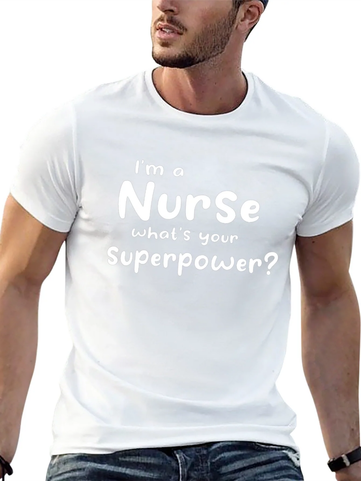 Nurse Superpower T-Shirt - Funny Gift for Healthcare Heroes