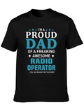 Proud Dad Radio Operator Graphic T-Shirt