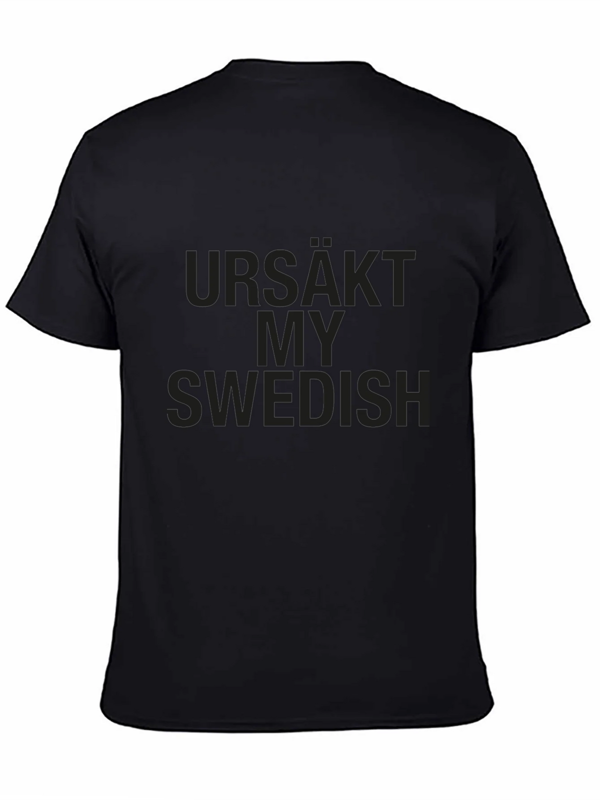 Urs��kt My Swedish T-Shirt